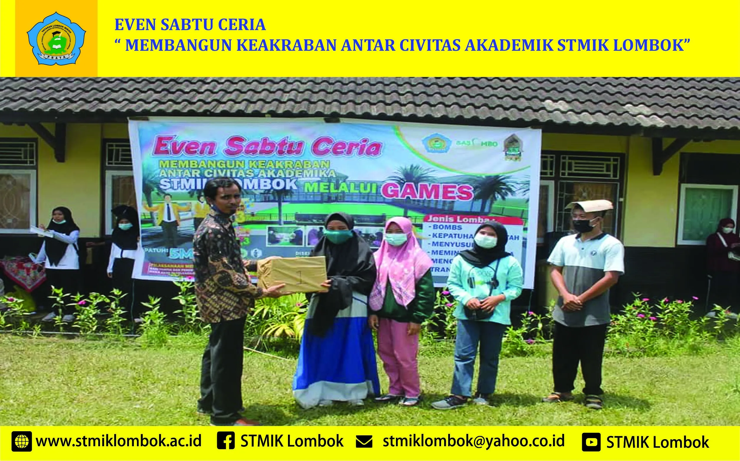 EVEN SABTU CERIA  “ MEMBANGUN KEAKRABAN ANTAR CIVITAS AKADEMIK STMIK LOMBOK”
