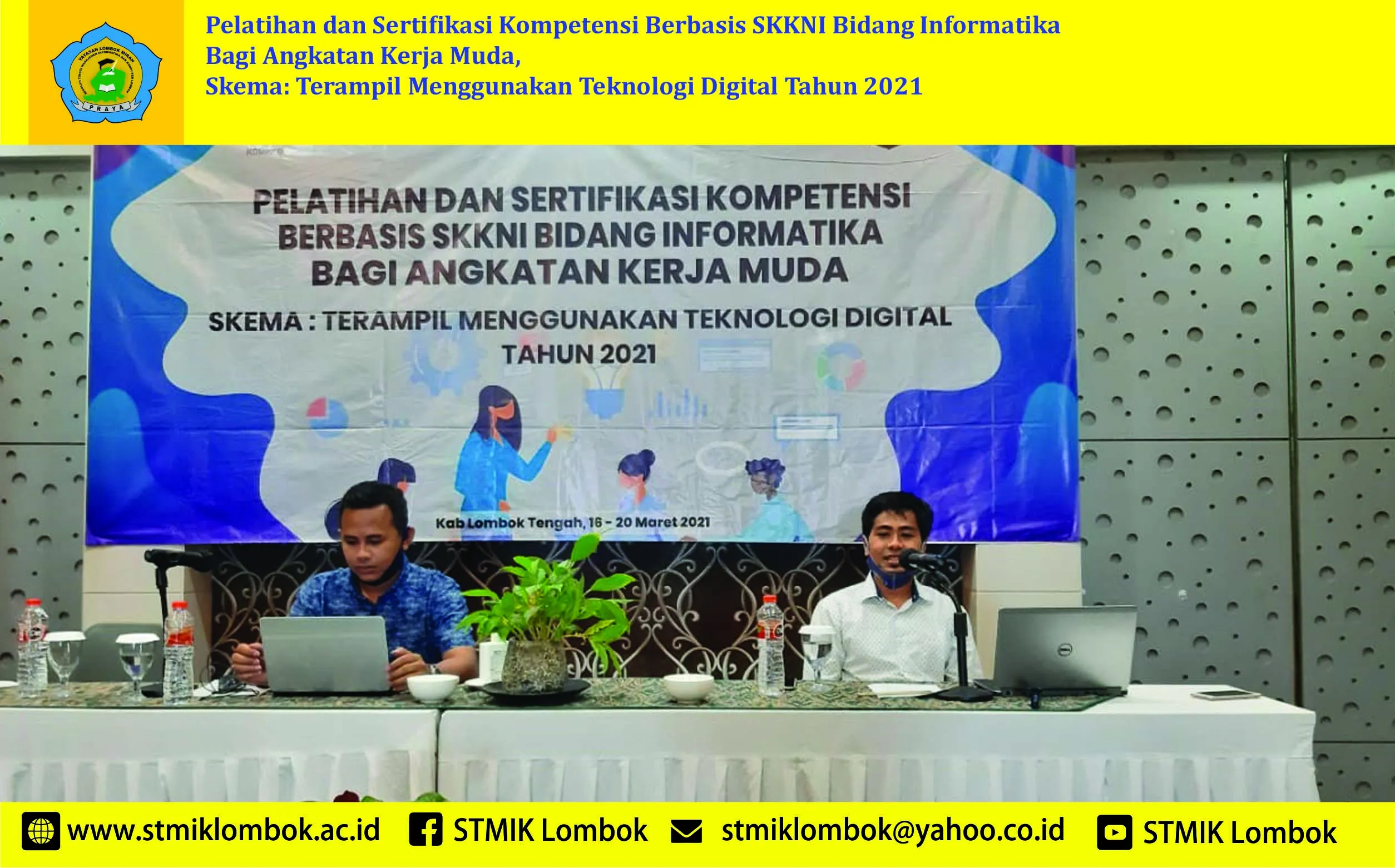 Pelatihan dan Sertifikasi Kompetensi Berbasis SKKNI Bidang Informatika Bagi Angkatan Kerja Muda, Skema: Terampil Menggunakan Teknologi Digital Tahun 2021