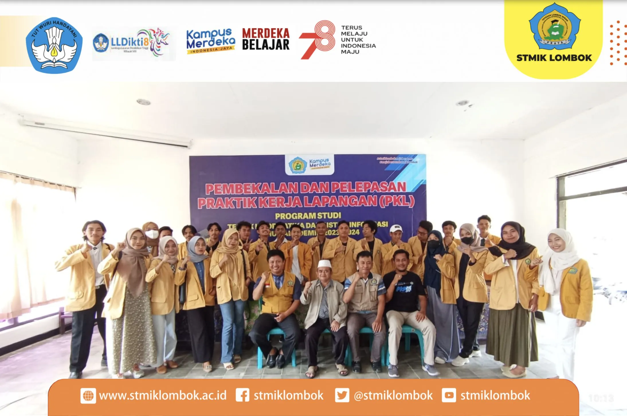 Pembekalan dan Pelepasan Mahasiswa PKL Program Studi Sistem Informasi dan Teknik Informatika STMIK Lombok.